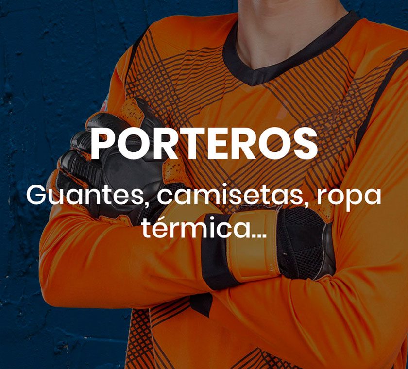 Comprar equipación de porteros: guantes, camisetas, térmicas